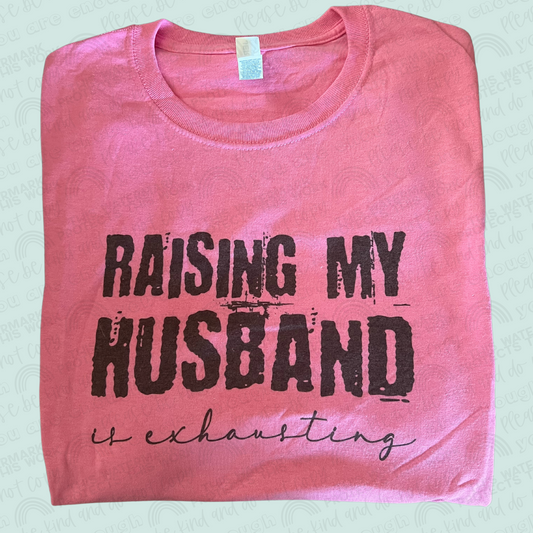 Raising My Husband is Exhausting